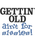 Gettin' Old